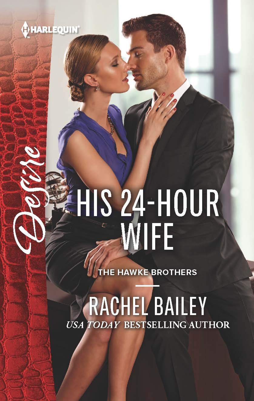 His 24Hour Wife (The Hawke Brothers, 3),Used