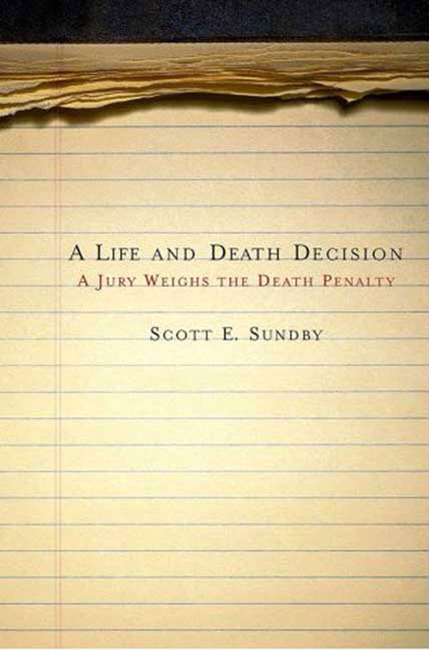 A Life And Death Decision: A Jury Weighs The Death Penalty,New