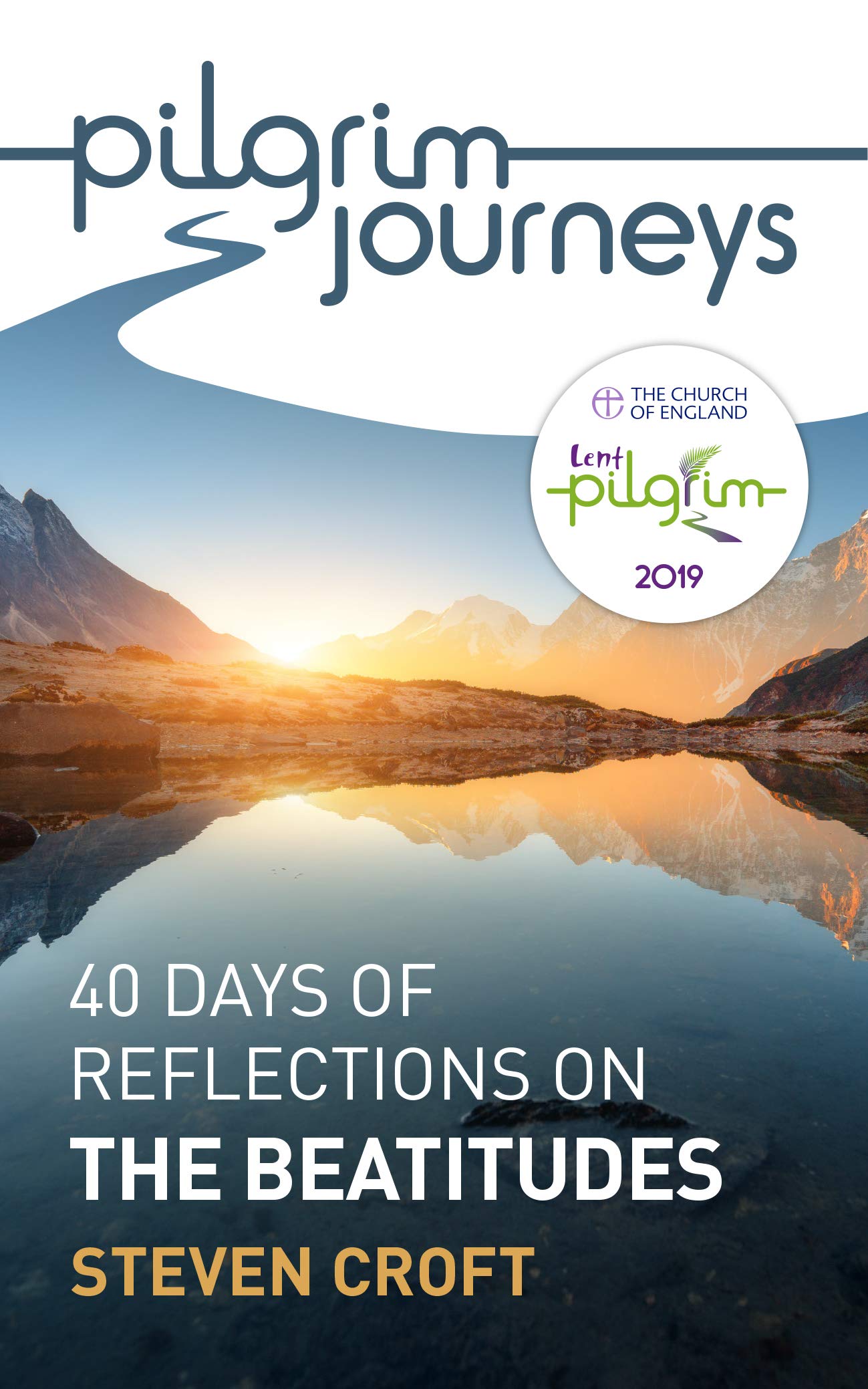 Pilgrim Journeys: The Beatitudes (single copy): 40 days of reflections,Used
