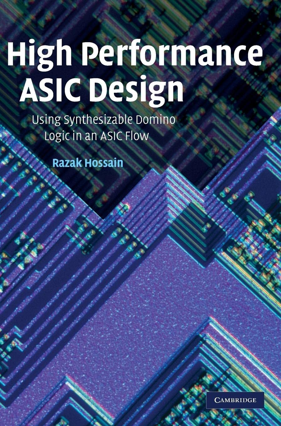 High Performance ASIC Design: Using Synthesizable Domino Logic in an ASIC Flow,Used