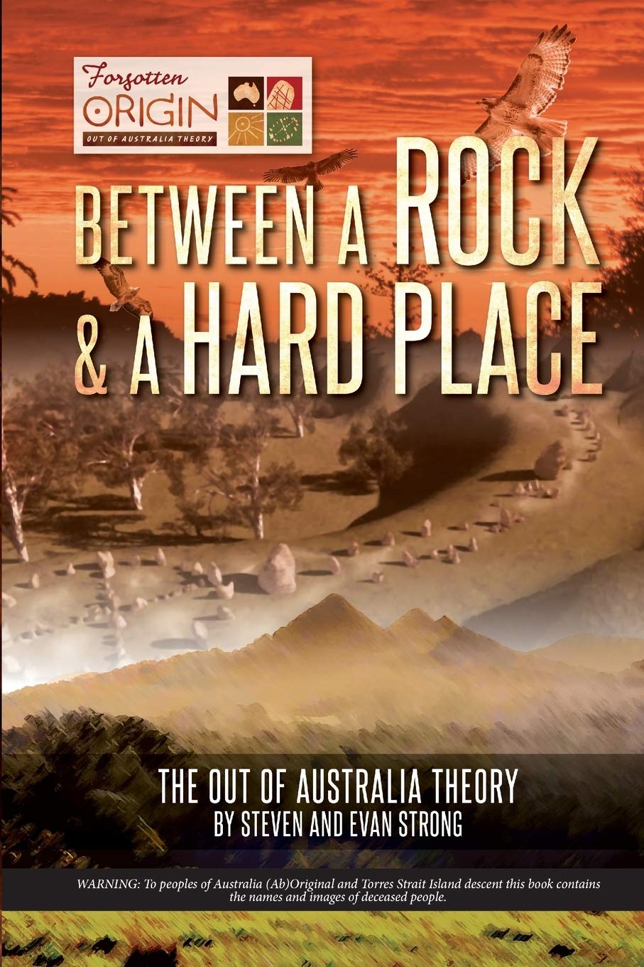 Between a Rock and a Hard Place: The Out of Australia Theory,Used
