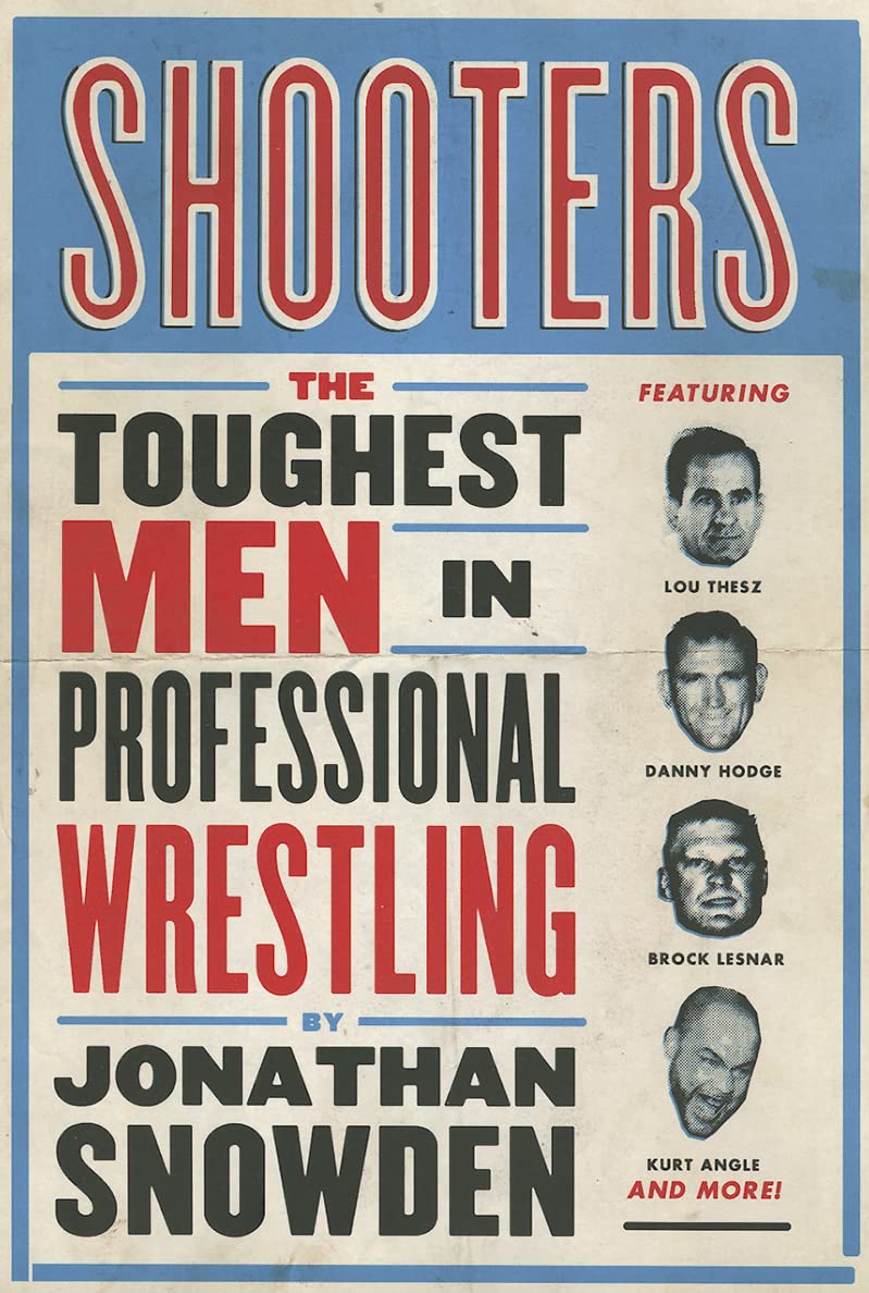 Shooters: The Toughest Men in Professional Wrestling,Used
