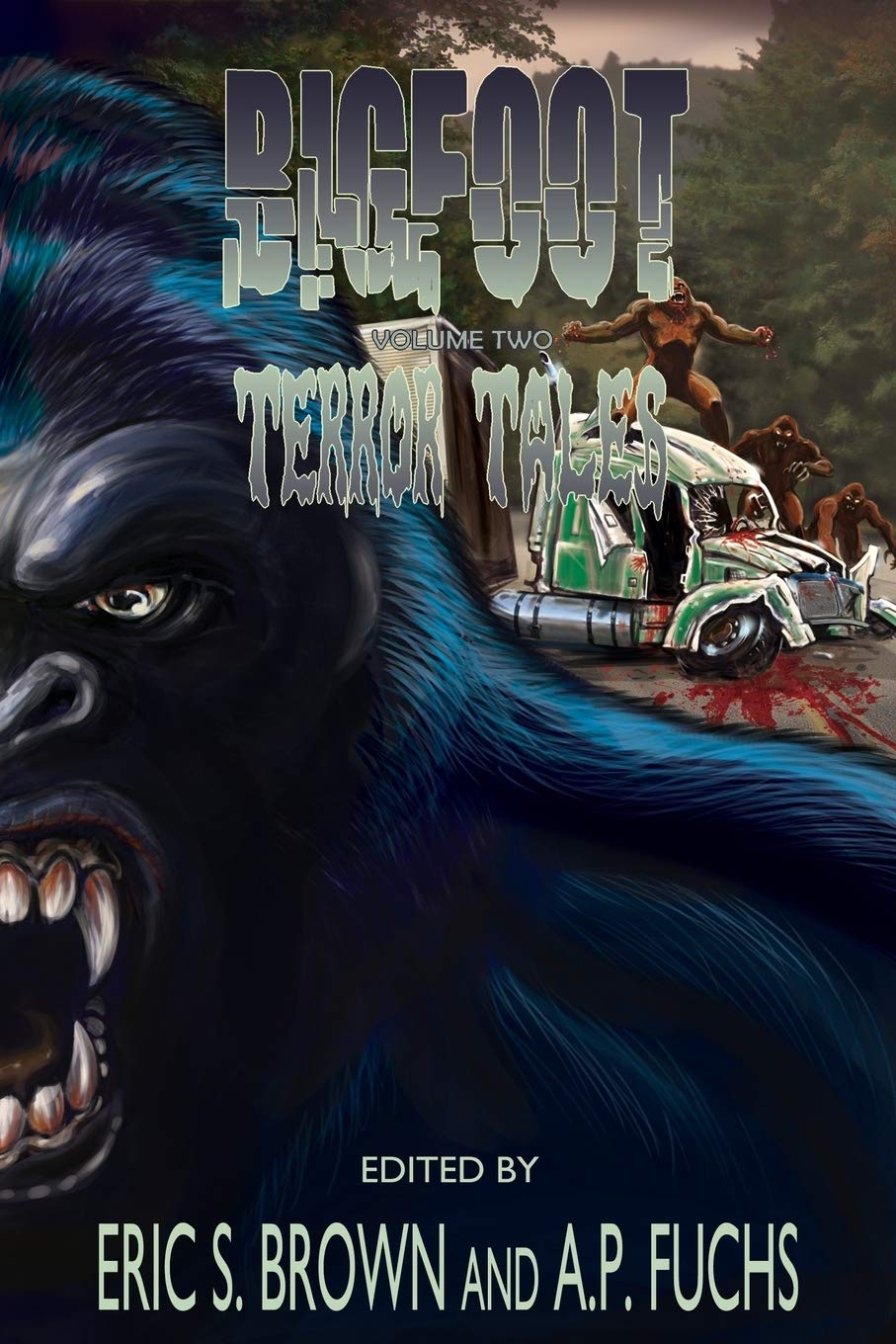 Bigfoot Terror Tales Vol. 2: More Scary Stories Of Sasquatch Horror,Used