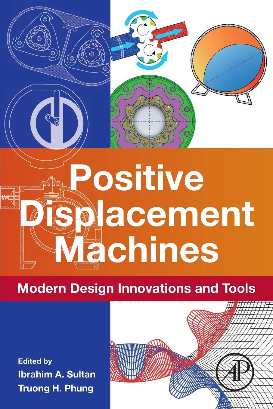 Positive Displacement Machines: Modern Design Innovations and Tools,Used