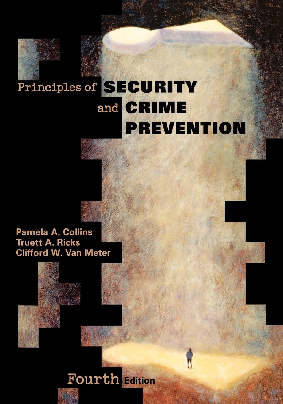 Principles of Security and Crime Prevention, Fourth Edition,Used