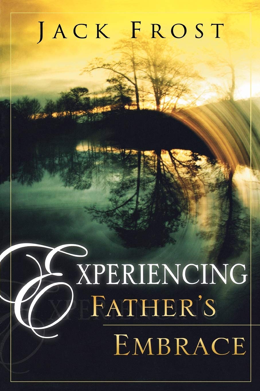 Experiencing Fathers Embrace,New