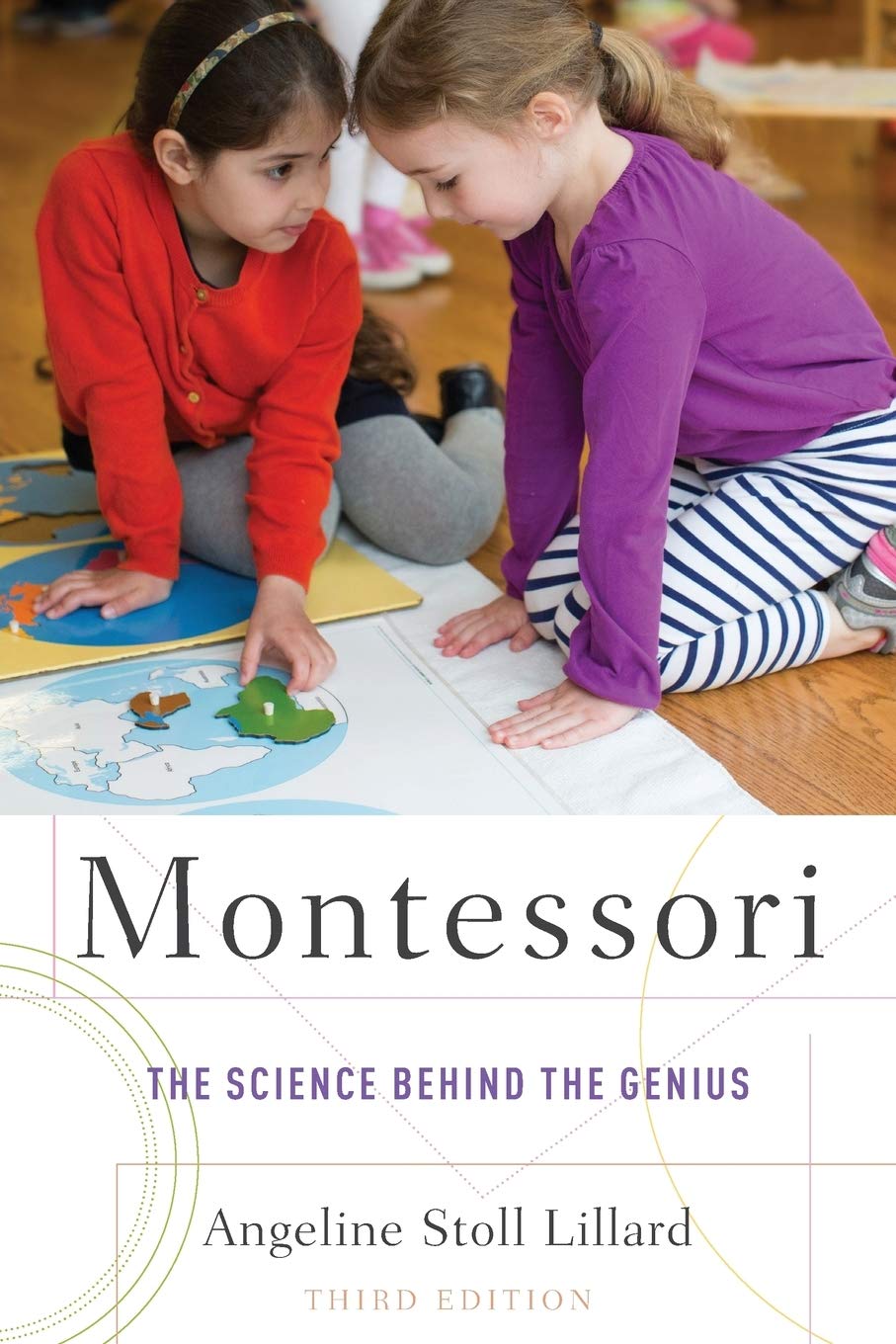 Montessori: The Science Behind the Genius,New
