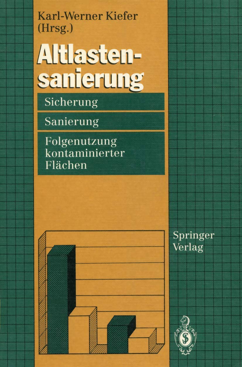 Altlastensanierung: Sicherung, Sanierung Und Folgenutzung Kontaminierter Flchen (German Edition),Used
