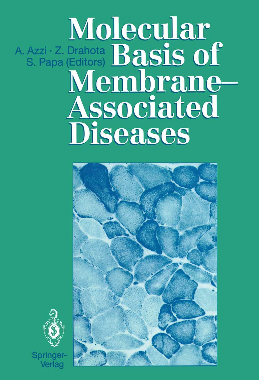 Molecular Basis of MembraneAssociated Diseases,Used