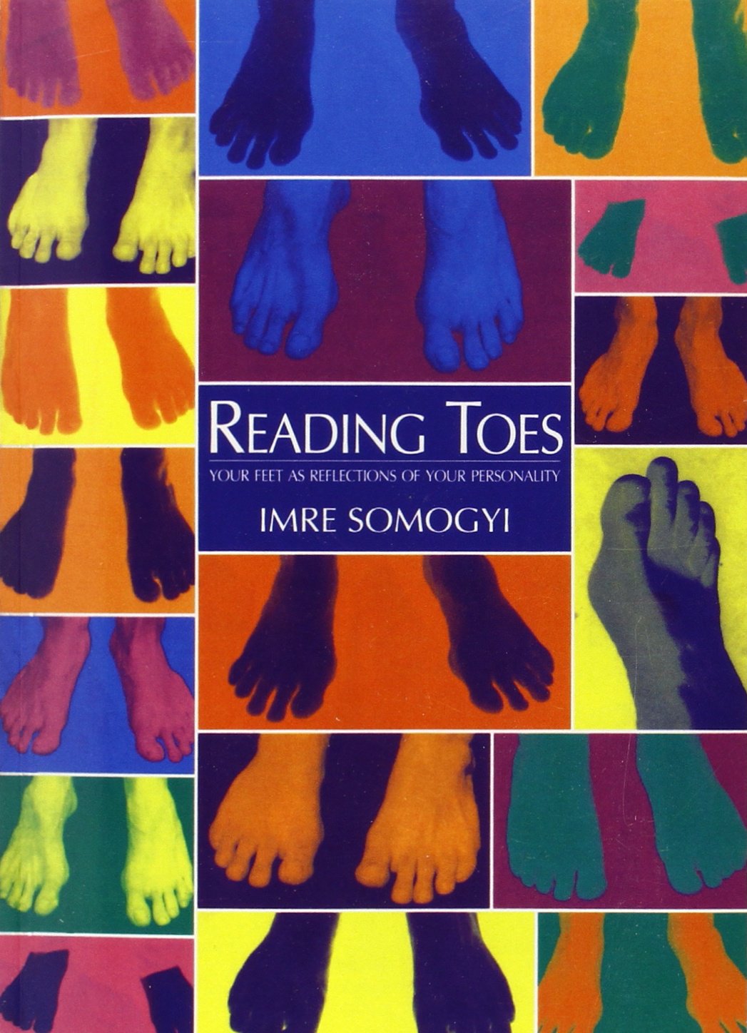 Reading Toes: Your Feet as Reflections of Your Personality,New