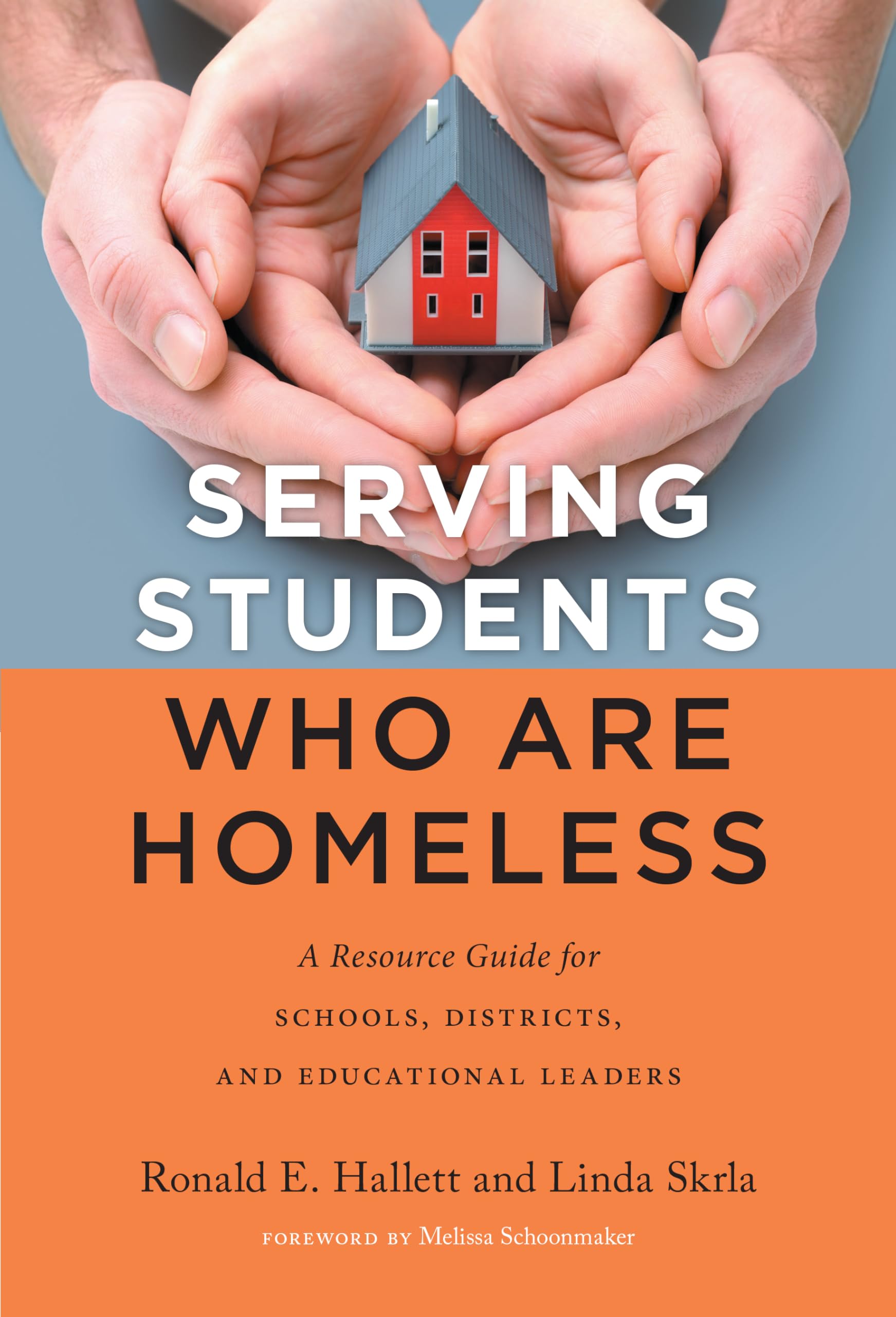 Serving Students Who Are Homeless: A Resource Guide For Schools, Districts, And Educational Leaders,Used