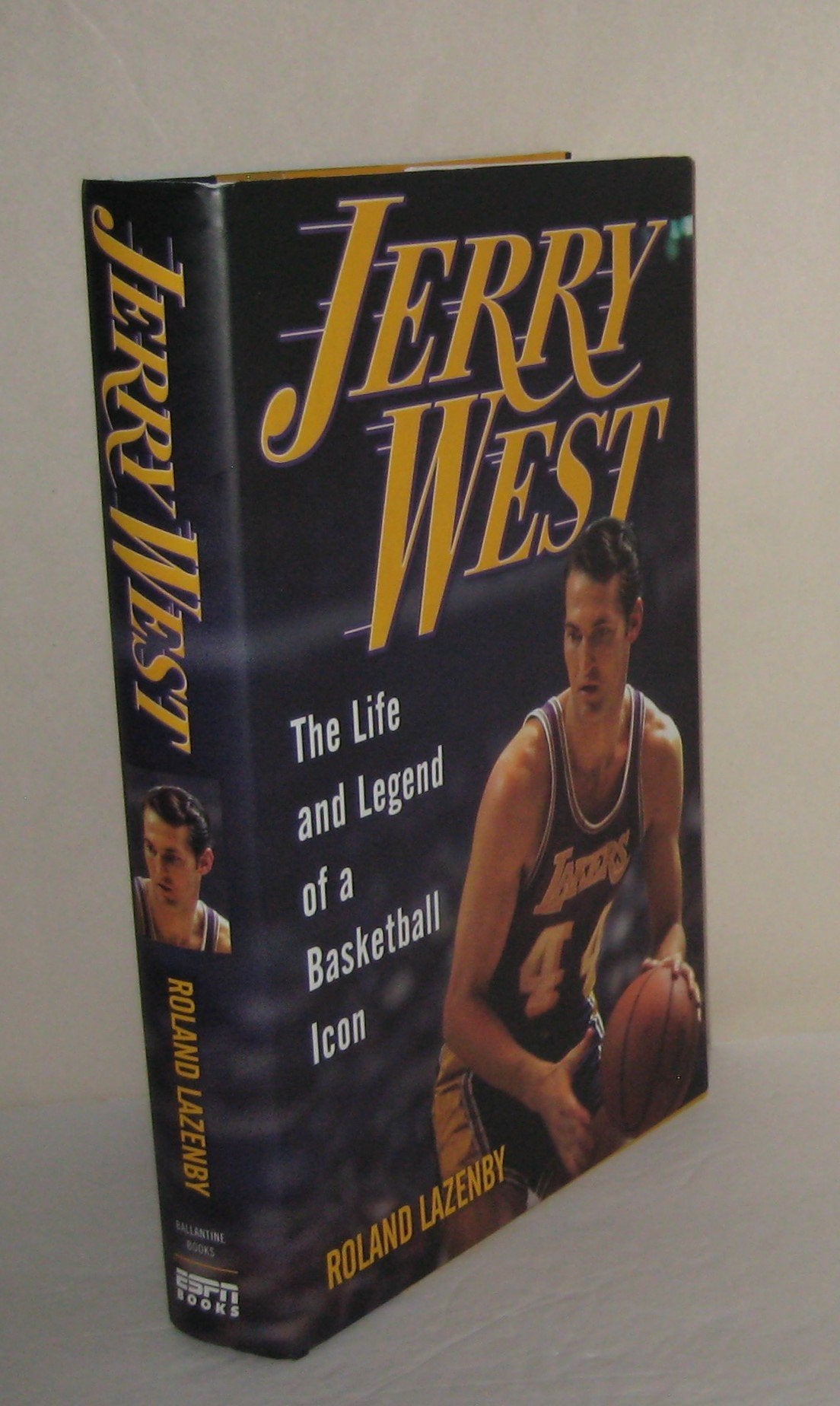 Jerry West: The Life And Legend Of A Basketball Icon,New