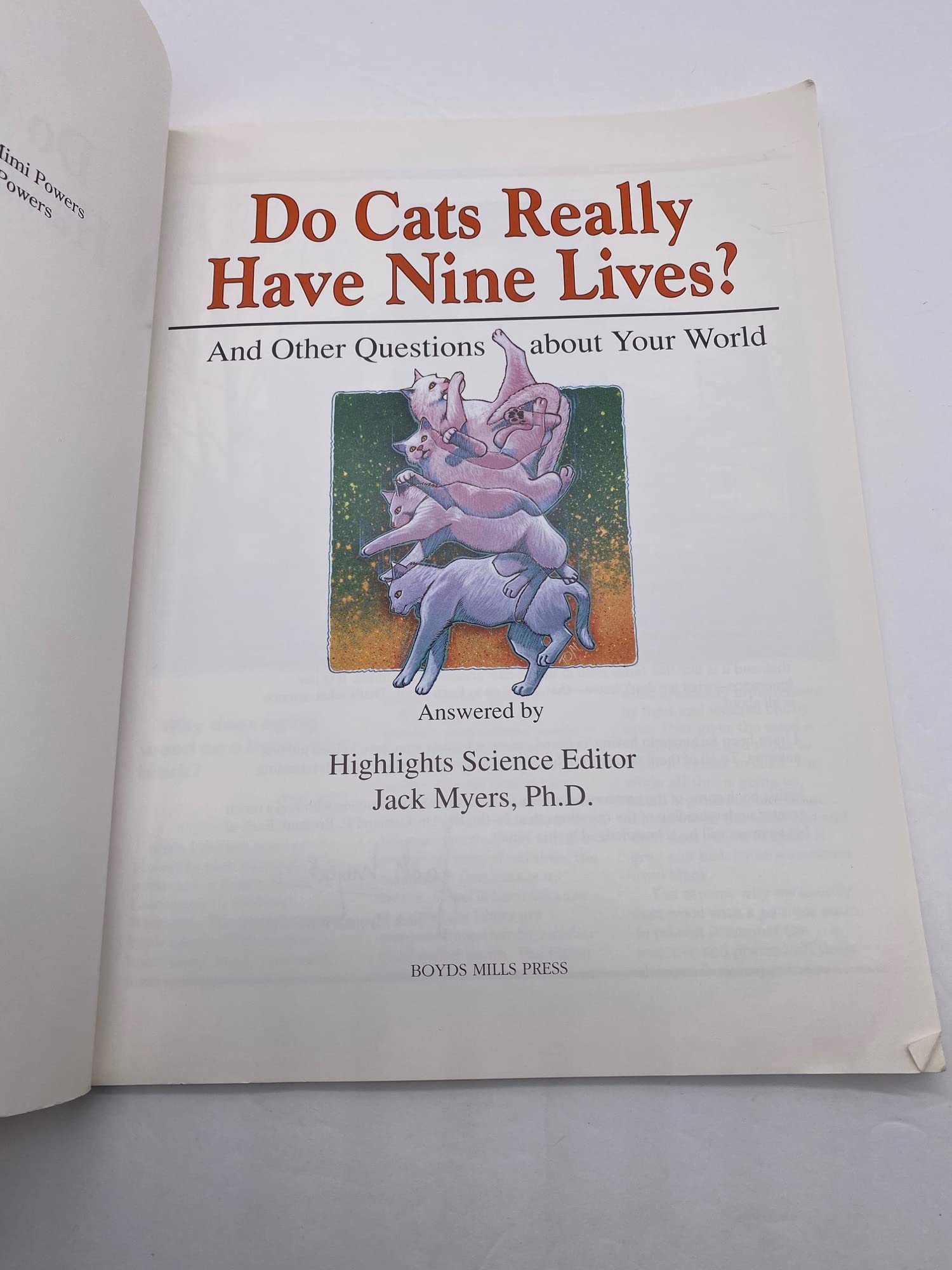 Do Cats Really Have Nine Lives?: And Other Questions About Your World,Used