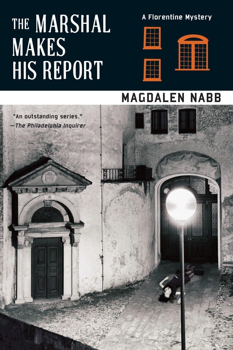 The Marshal Makes His Report (A Florentine Mystery),Used