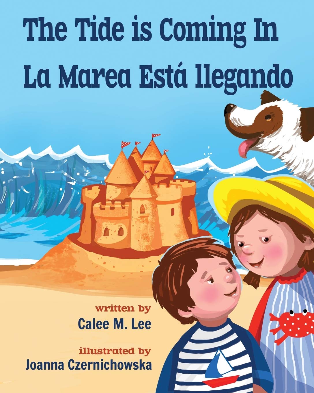 The Tide Is Coming In/ La Marea Est Llegando (Xist Kids Bilingual Spanish English) (English and Spanish Edition),Used