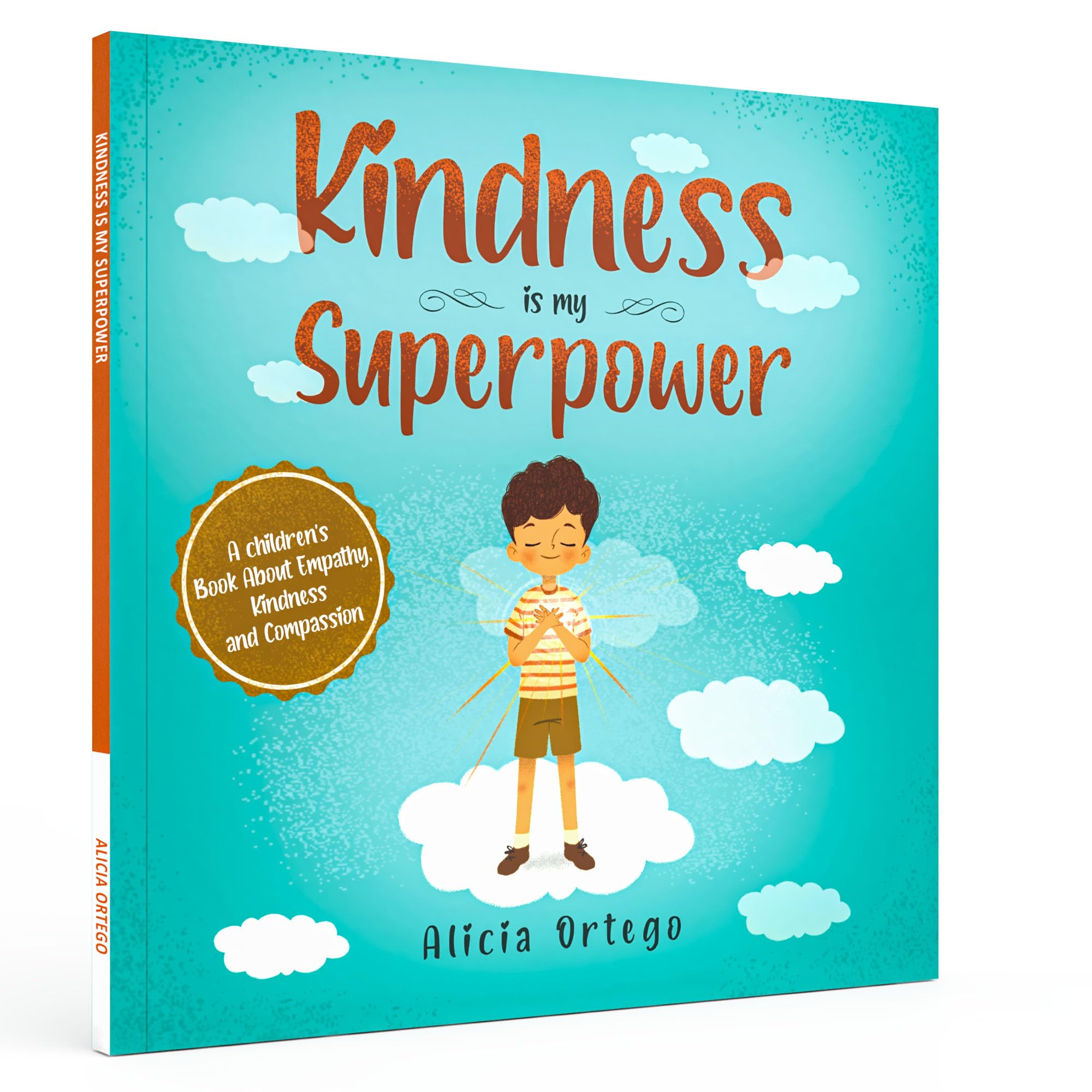 Kindness Is My Superpower: A Children'S Book About Empathy, Kindness And Compassion (My Superpower Books)