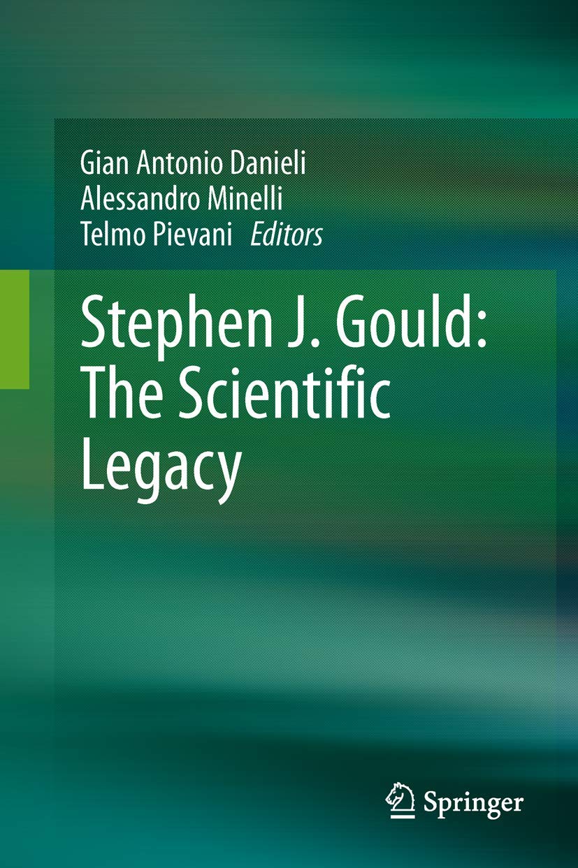 Stephen J. Gould: The Scientific Legacy,Used