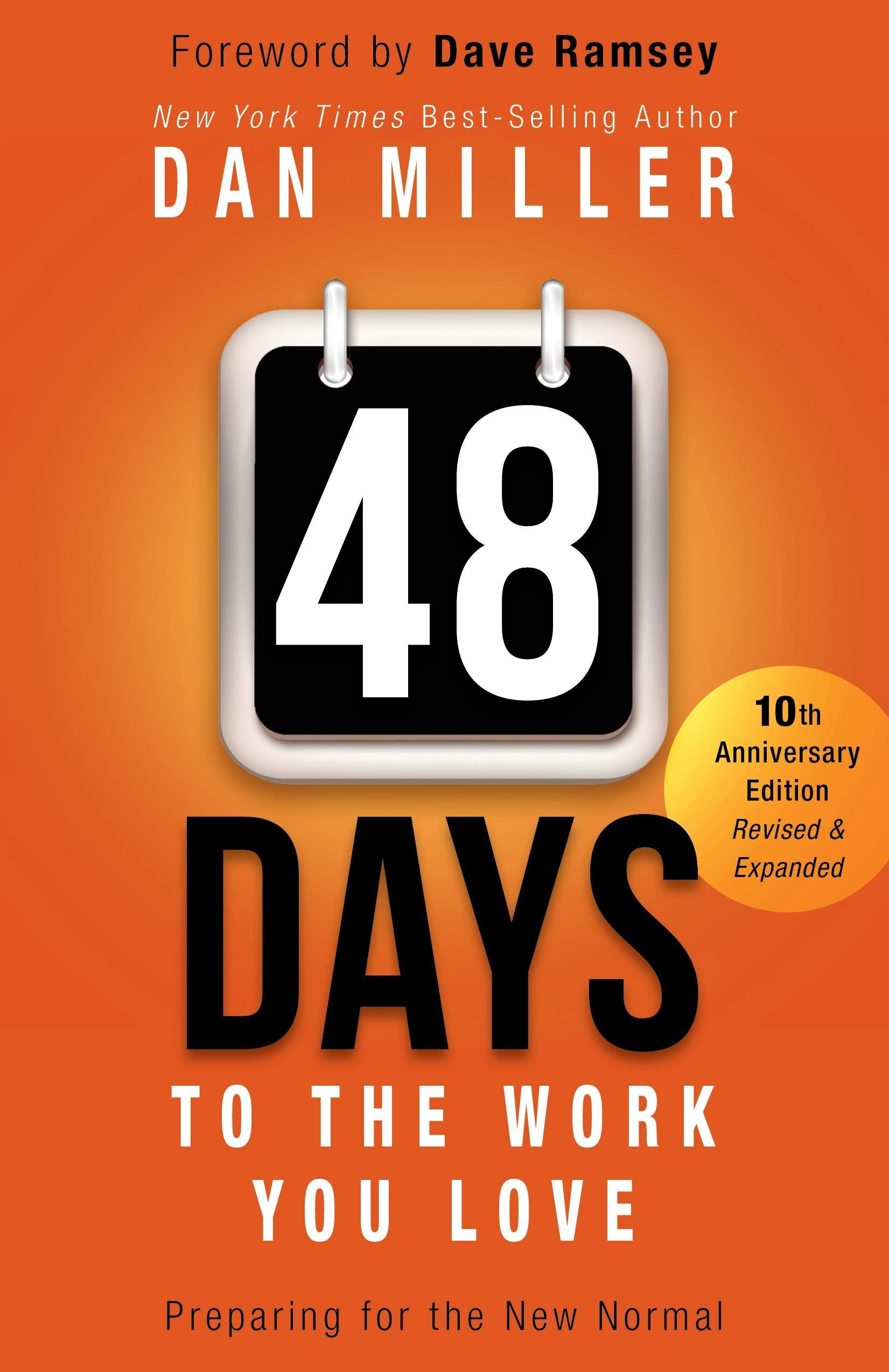 48 Days to the Work You Love: Preparing for the New Normal,Used