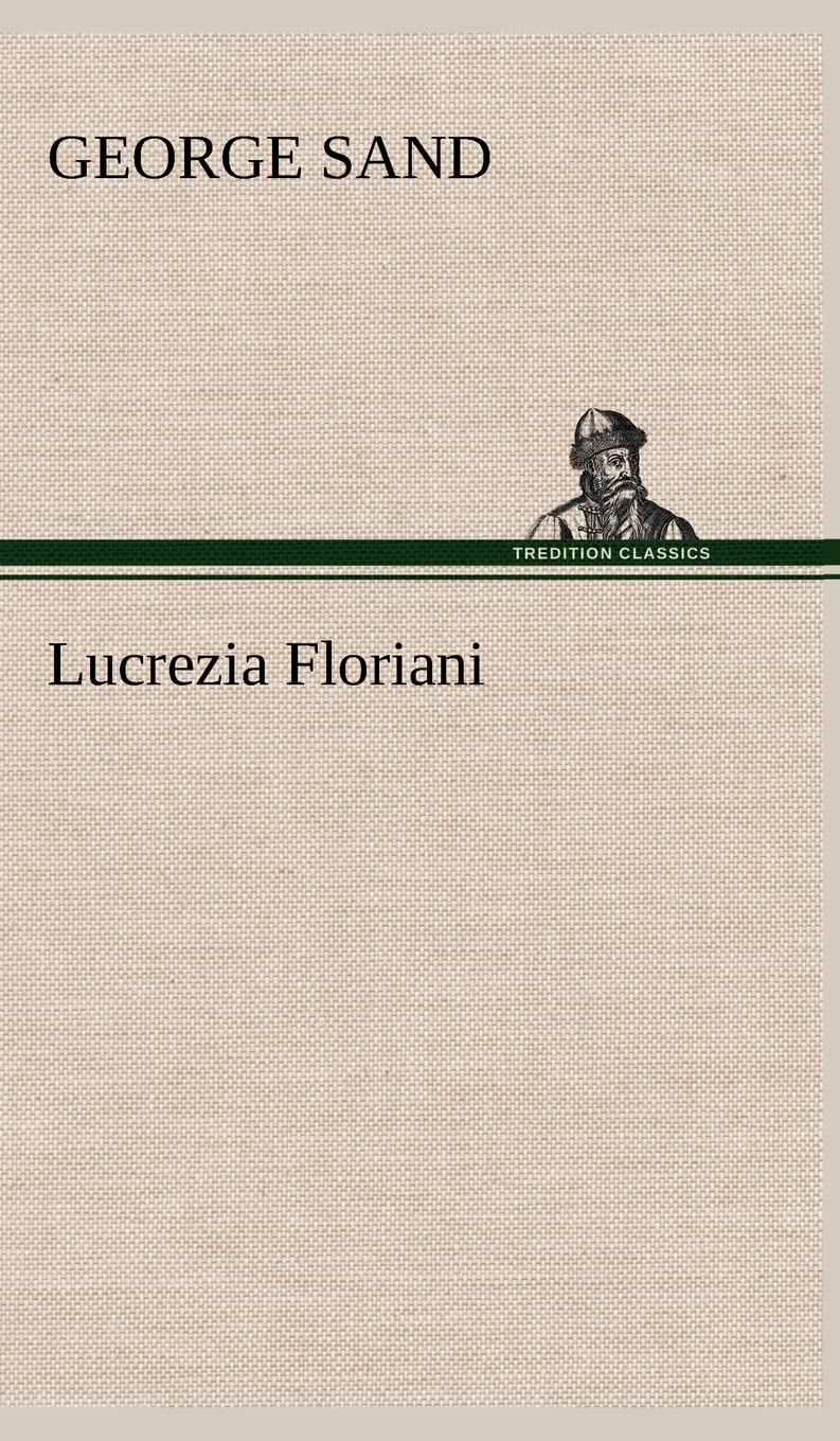 Lucrezia Floriani (French Edition),Used