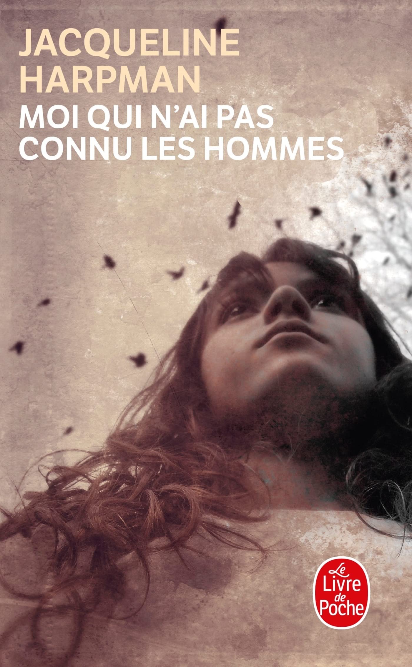 Moi Qui N Ai Pas Connu Les Hommes (French Edition)