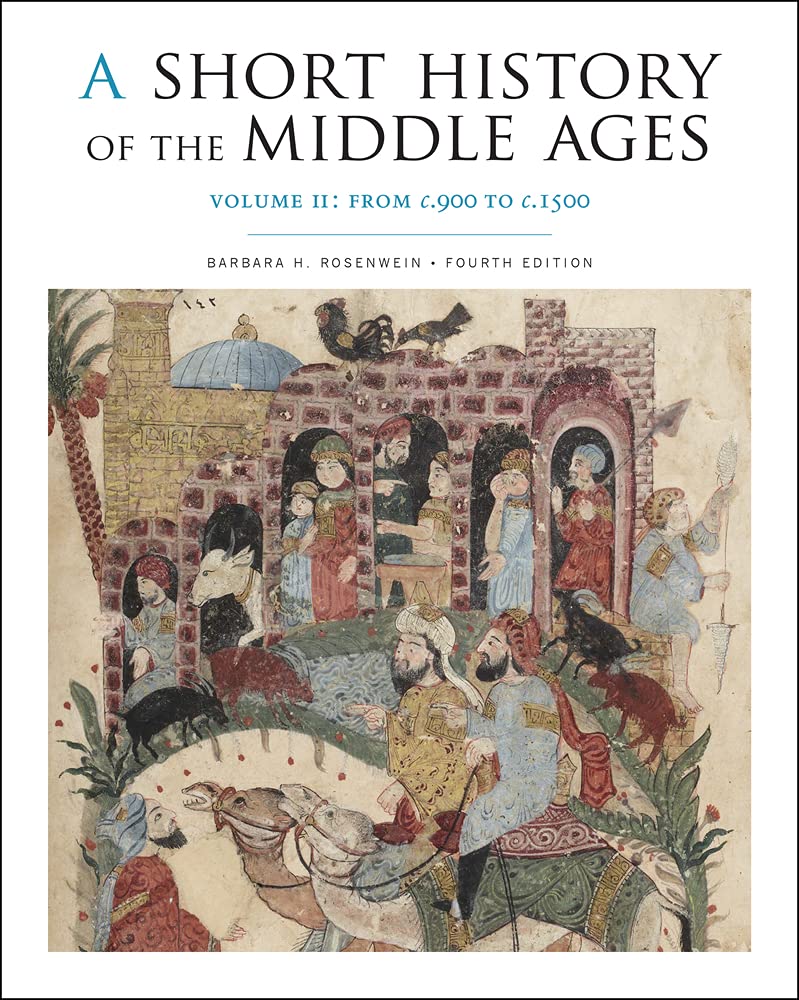 A Short History of the Middle Ages, Volume II: From c.900 to c.1500, Fourth Edition,Used