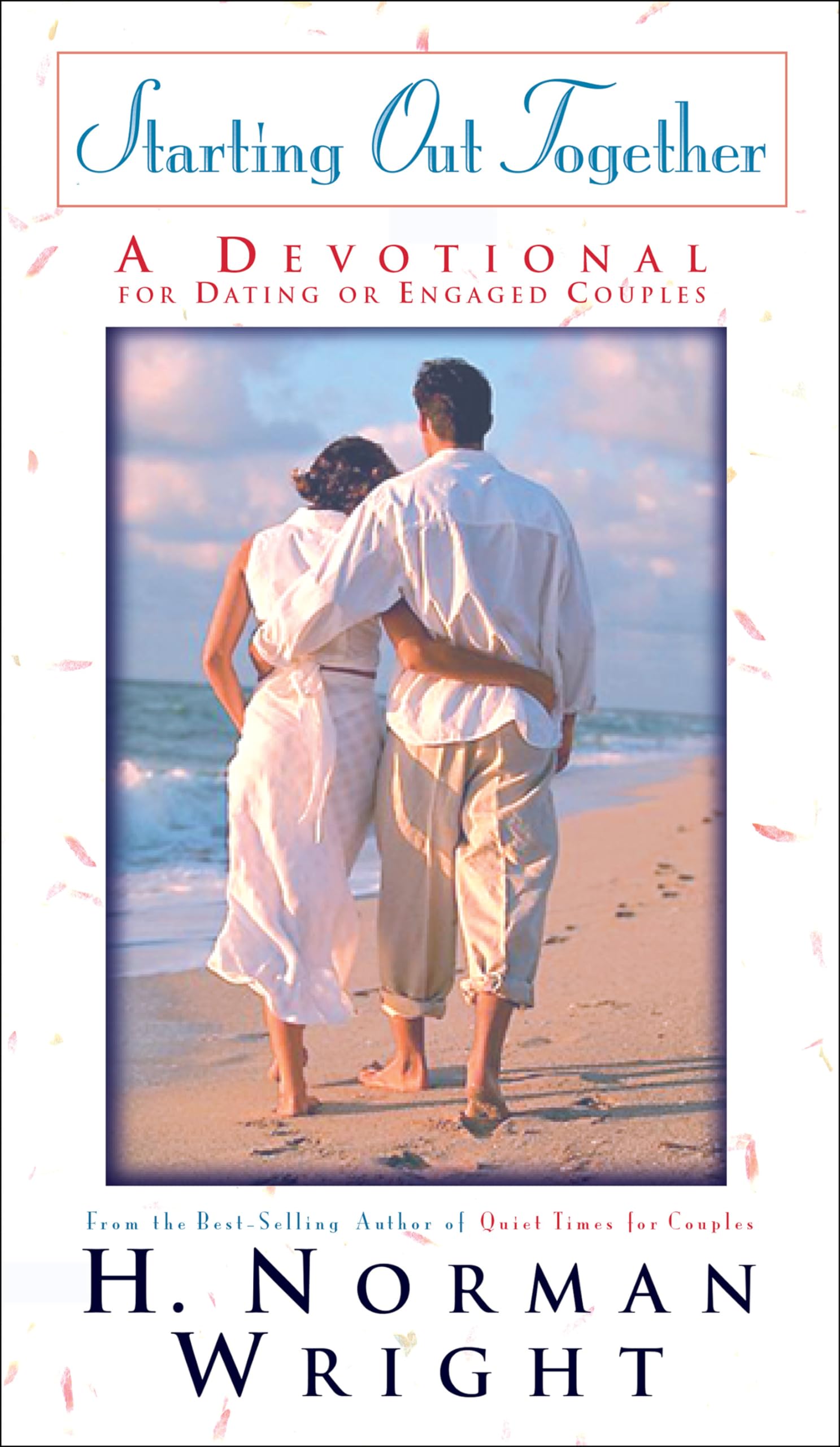 Starting Out Together: A Devotional for Dating or Engaged Couples,Used