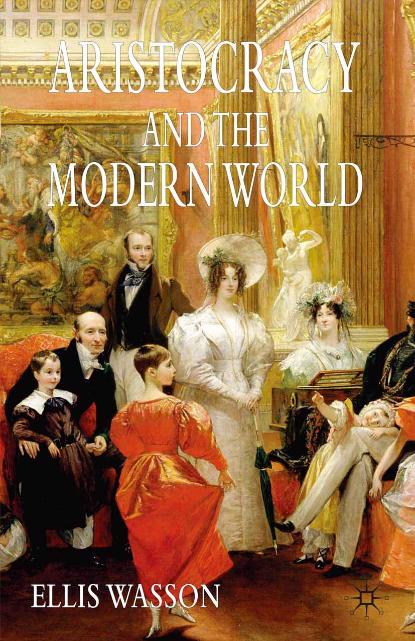 Aristocracy and the Modern World,Used