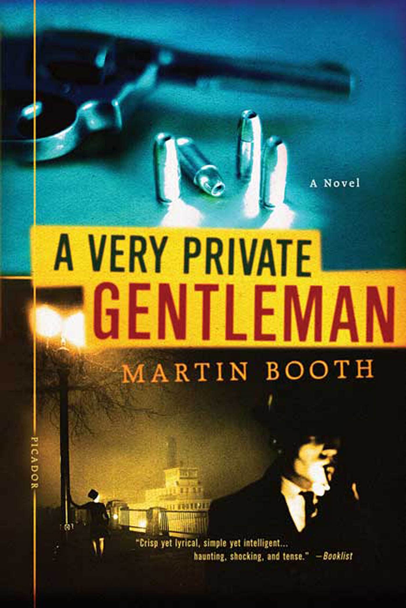 A Very Private Gentleman: A Novel,New
