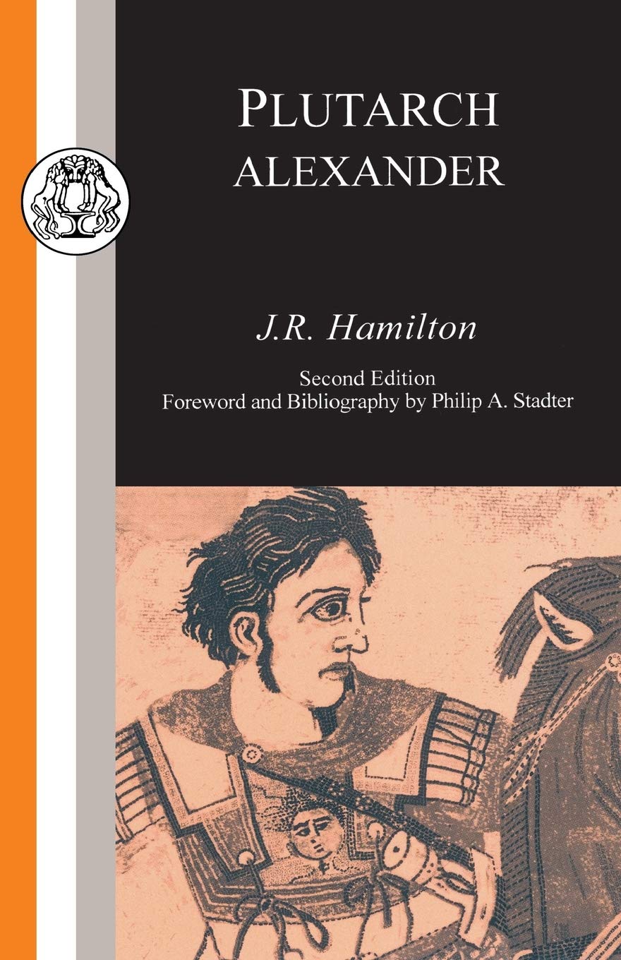 Plutarch: Alexander (Classic Commentaries),Used