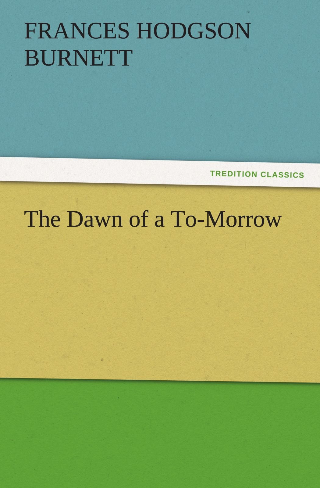 The Dawn of A toMorrow,Used