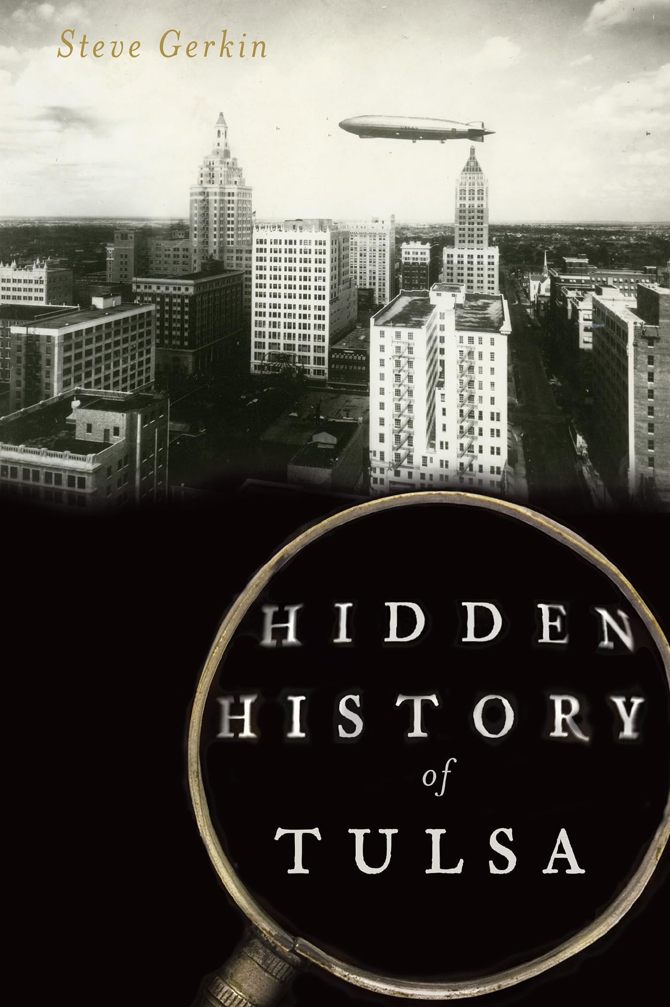 Hidden History of Tulsa,Used