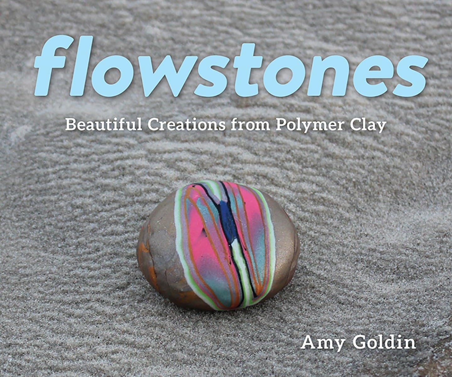 Flowstones: Beautiful Creations from Polymer Clay,Used