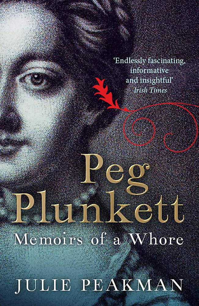 Peg Plunkett: Memoirs Of A Whore