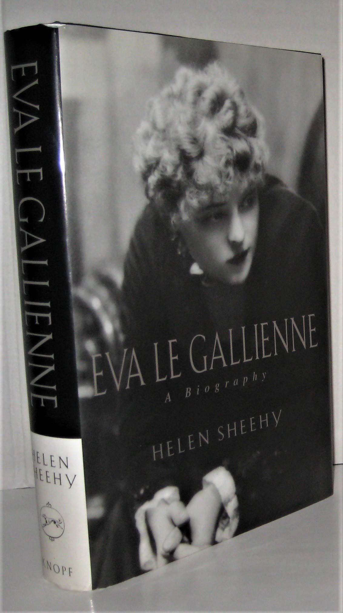 Eva Le Gallienne: A Biography,Used
