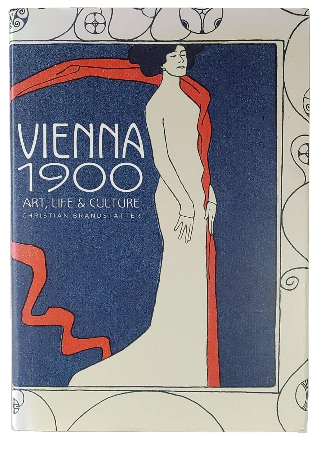 Vienna 1900: Art, Life & Culture,Used