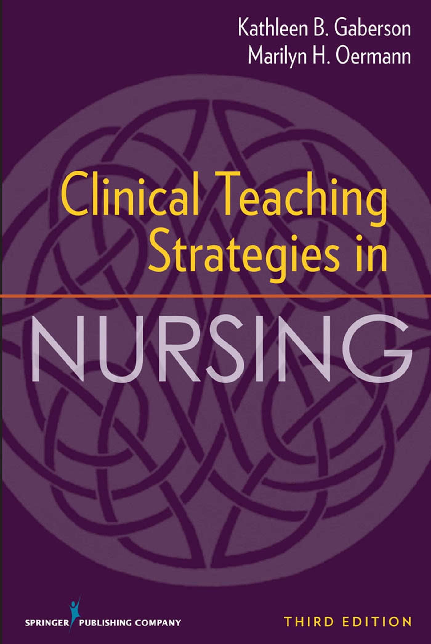 Clinical Teaching Strategies in Nursing, Third Edition,Used