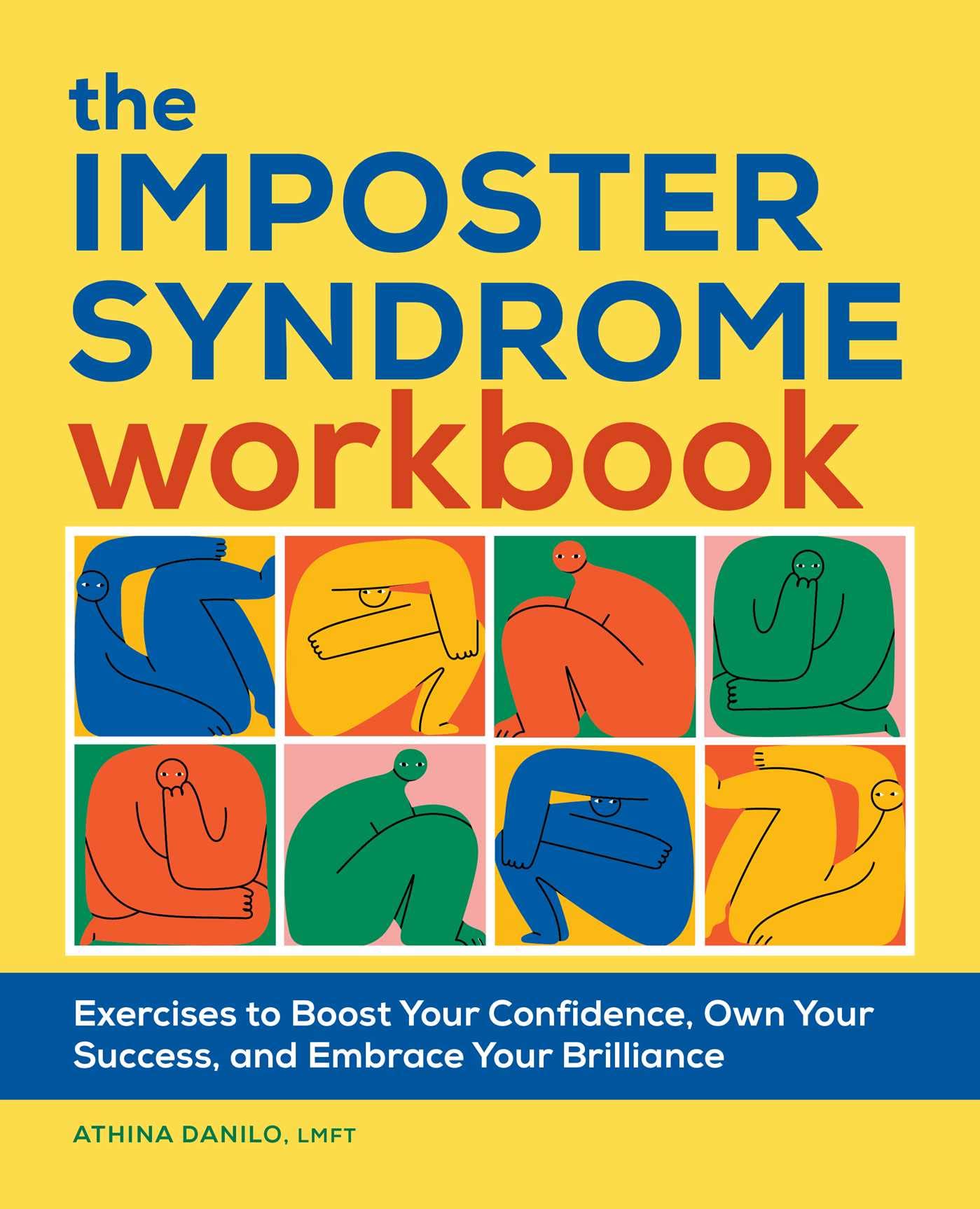 The Imposter Syndrome Workbook: Exercises To Boost Your Confidence, Own Your Success, And Embrace Your Brilliance,Used