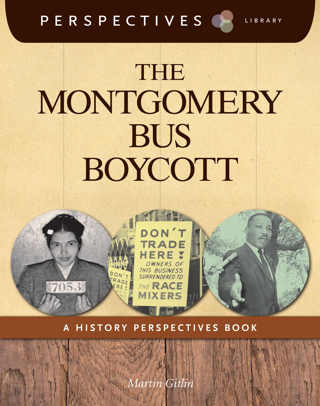 The Montgomery Bus Boycott (Perspectives Library),Used