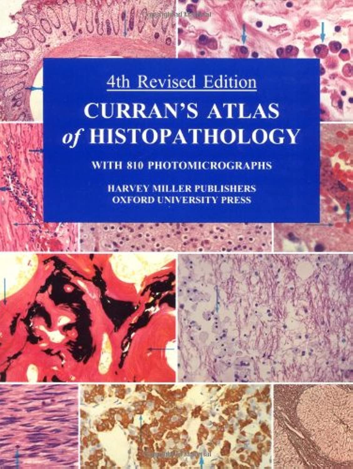 Curran'S Atlas Of Histopathology With 810 Photomicrographs-new