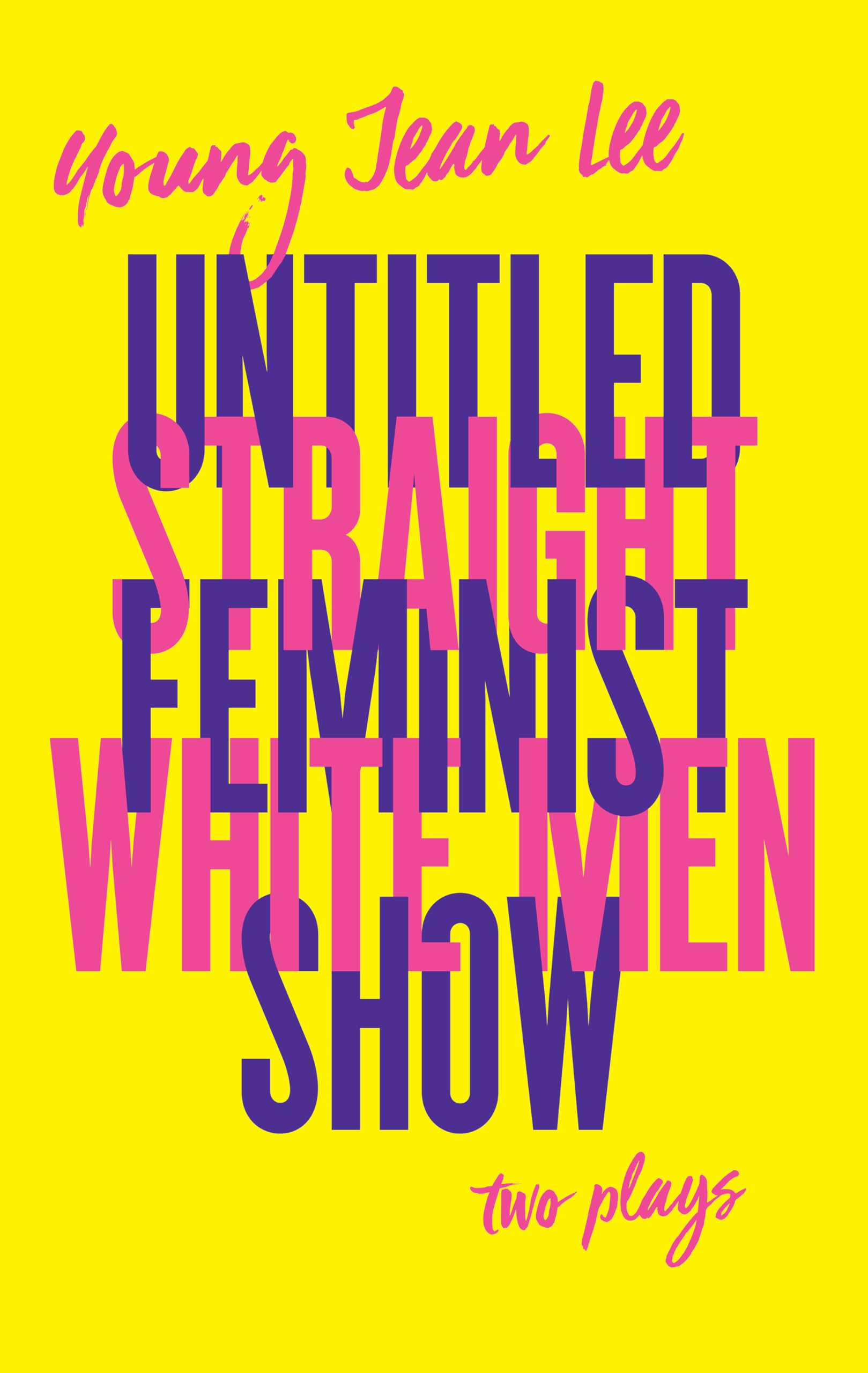 Straight White Men / Untitled Feminist Show,Used