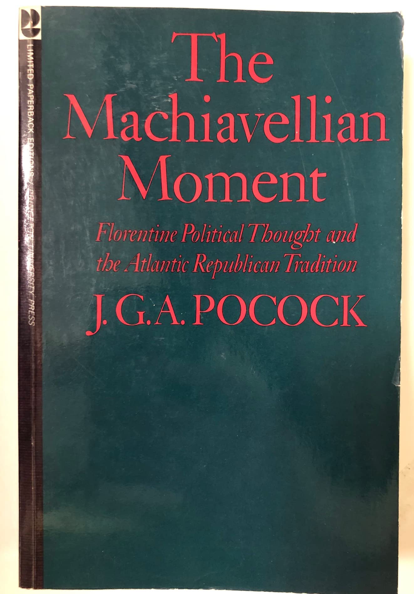 The Machiavellian Moment,Used