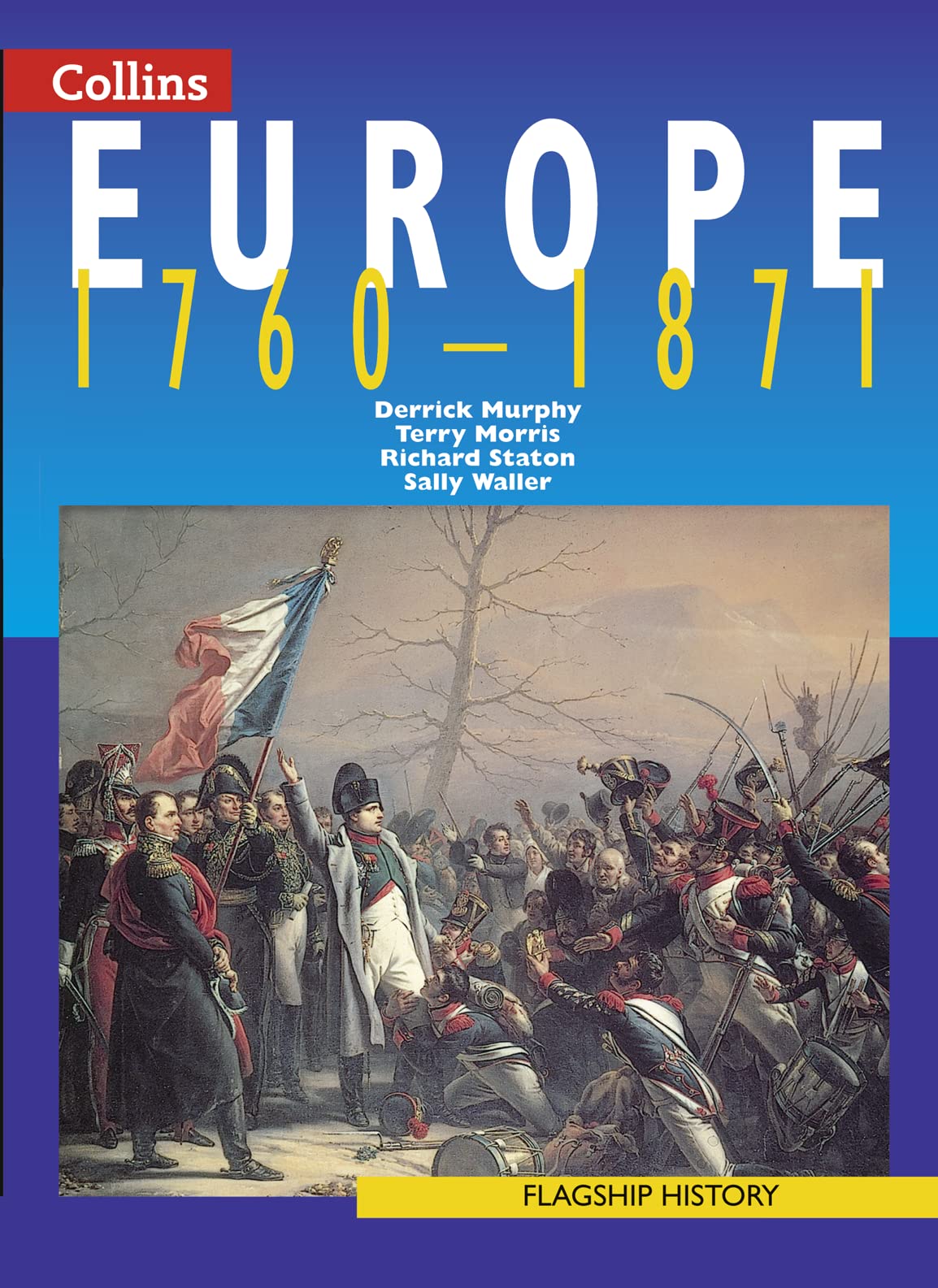 Europe 1760 1871 (Flagship History),New