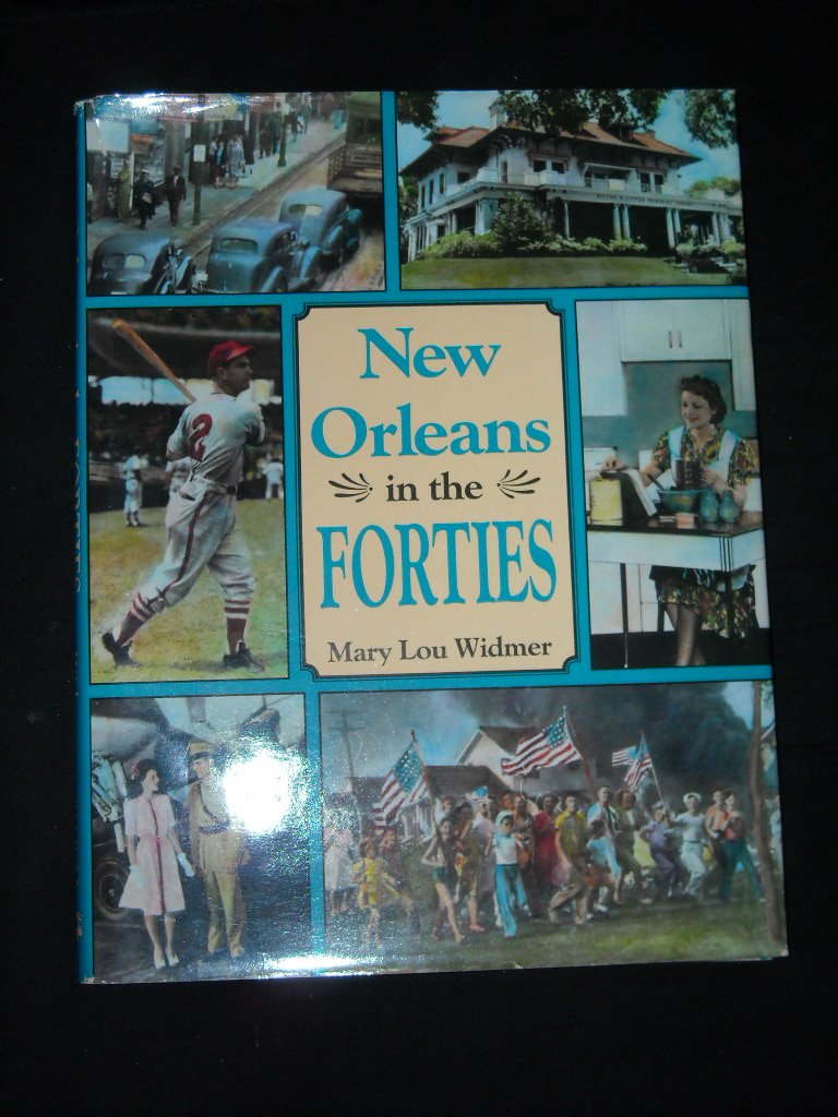 New Orleans In The Forties,New