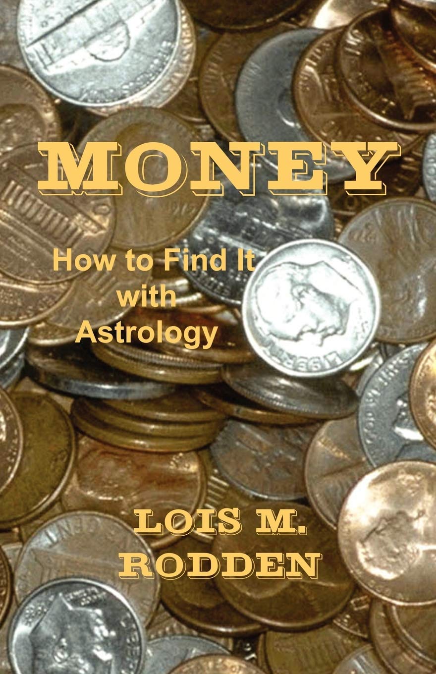 Money: How To Find It With Astrology,New