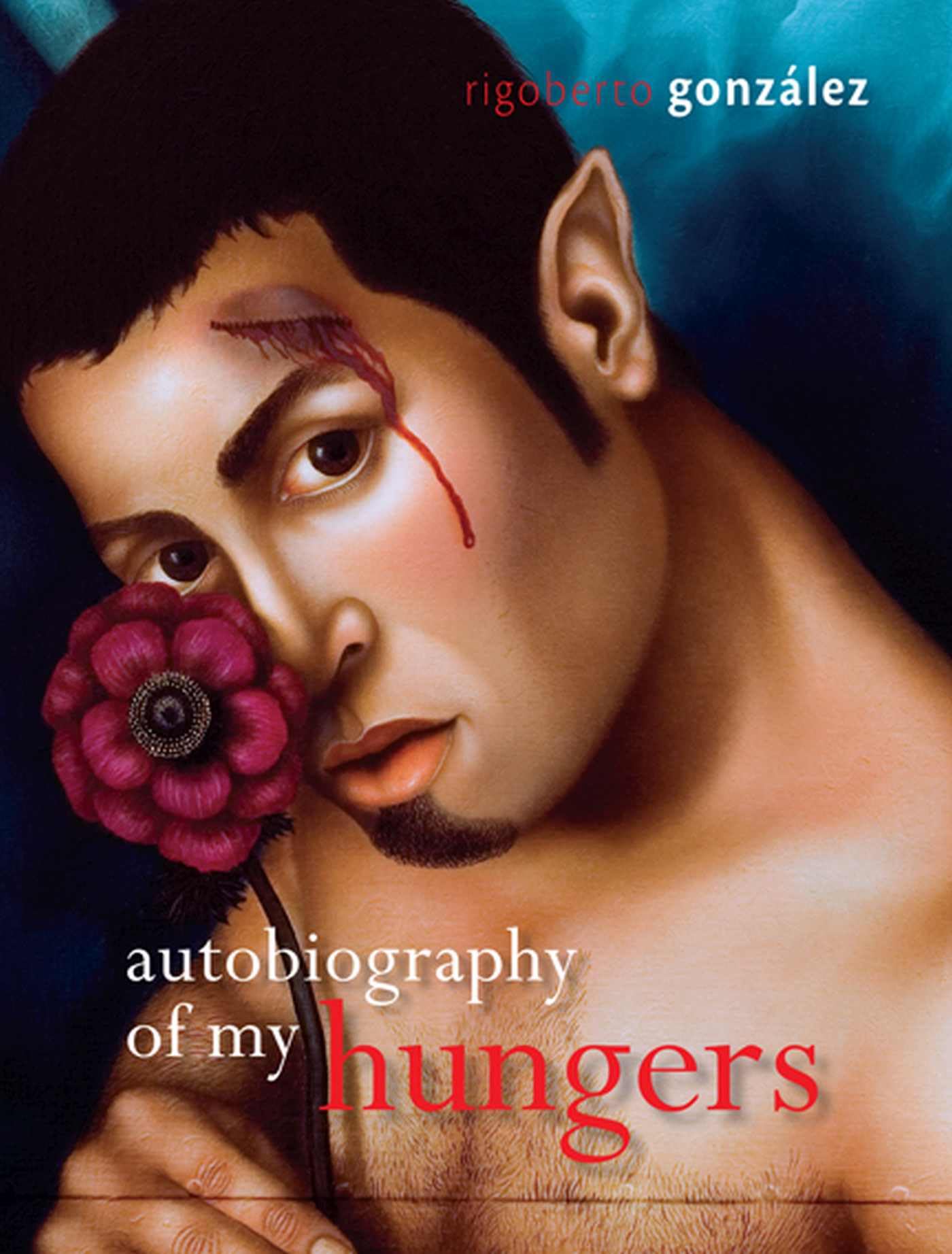 Autobiography Of My Hungers (Living Out: Gay And Lesbian Autobiog),New