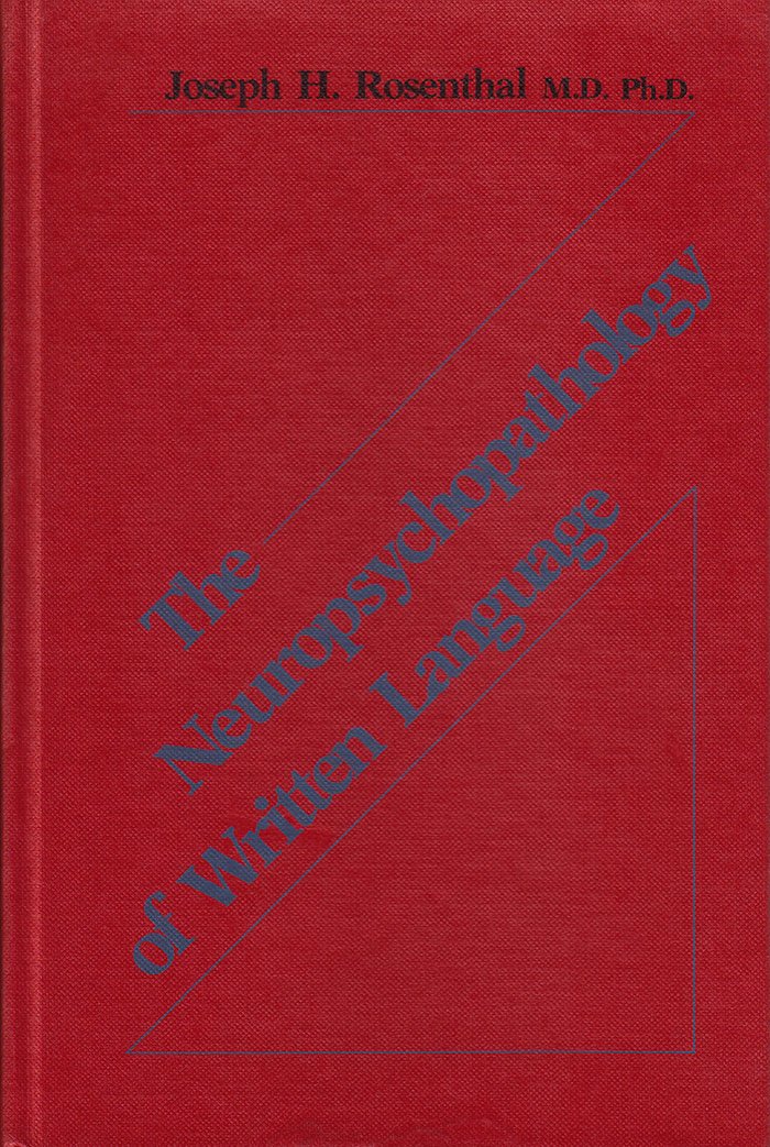 The Neuropsychopathology of Written Language,Used