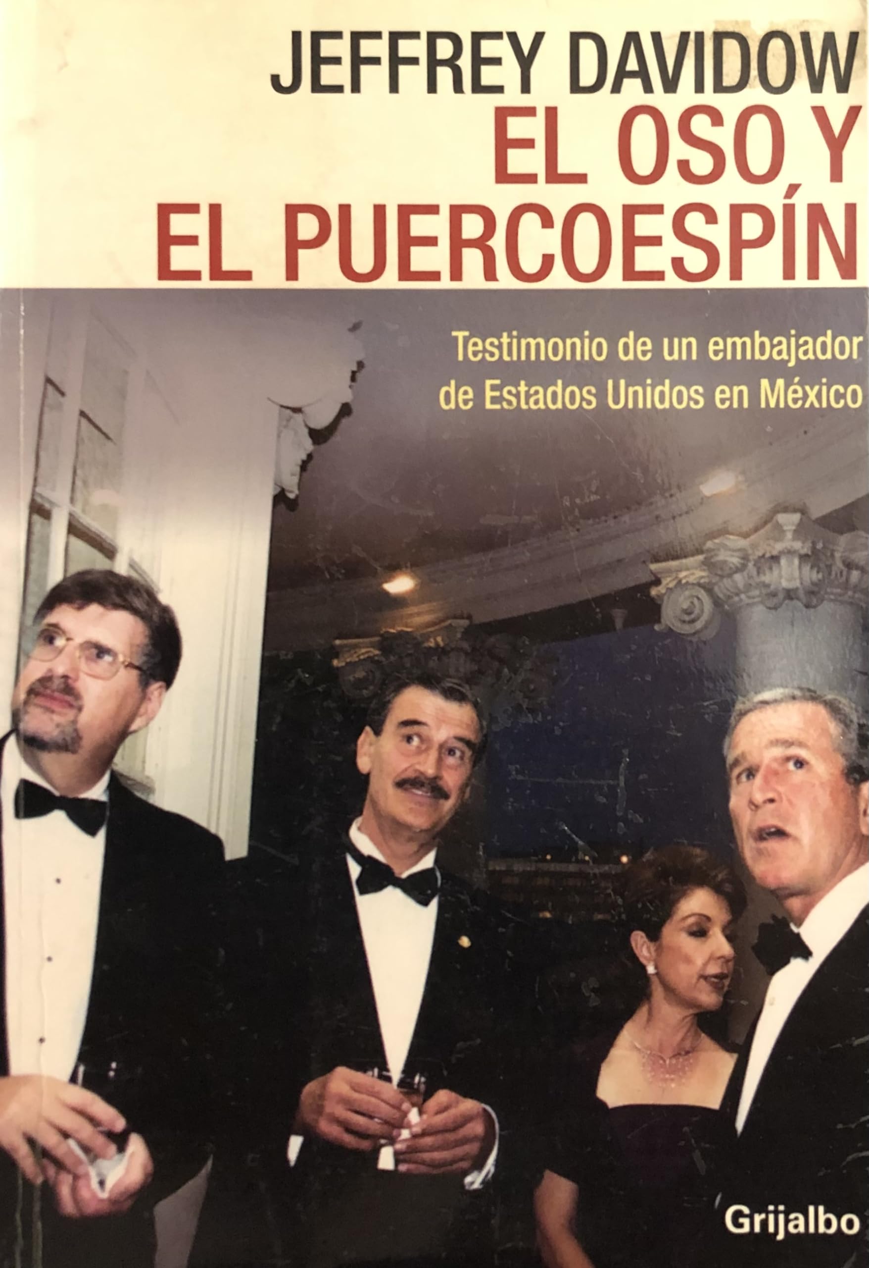 El Oso Y El Puercoespin (Actualidad) (Spanish Edition),Used