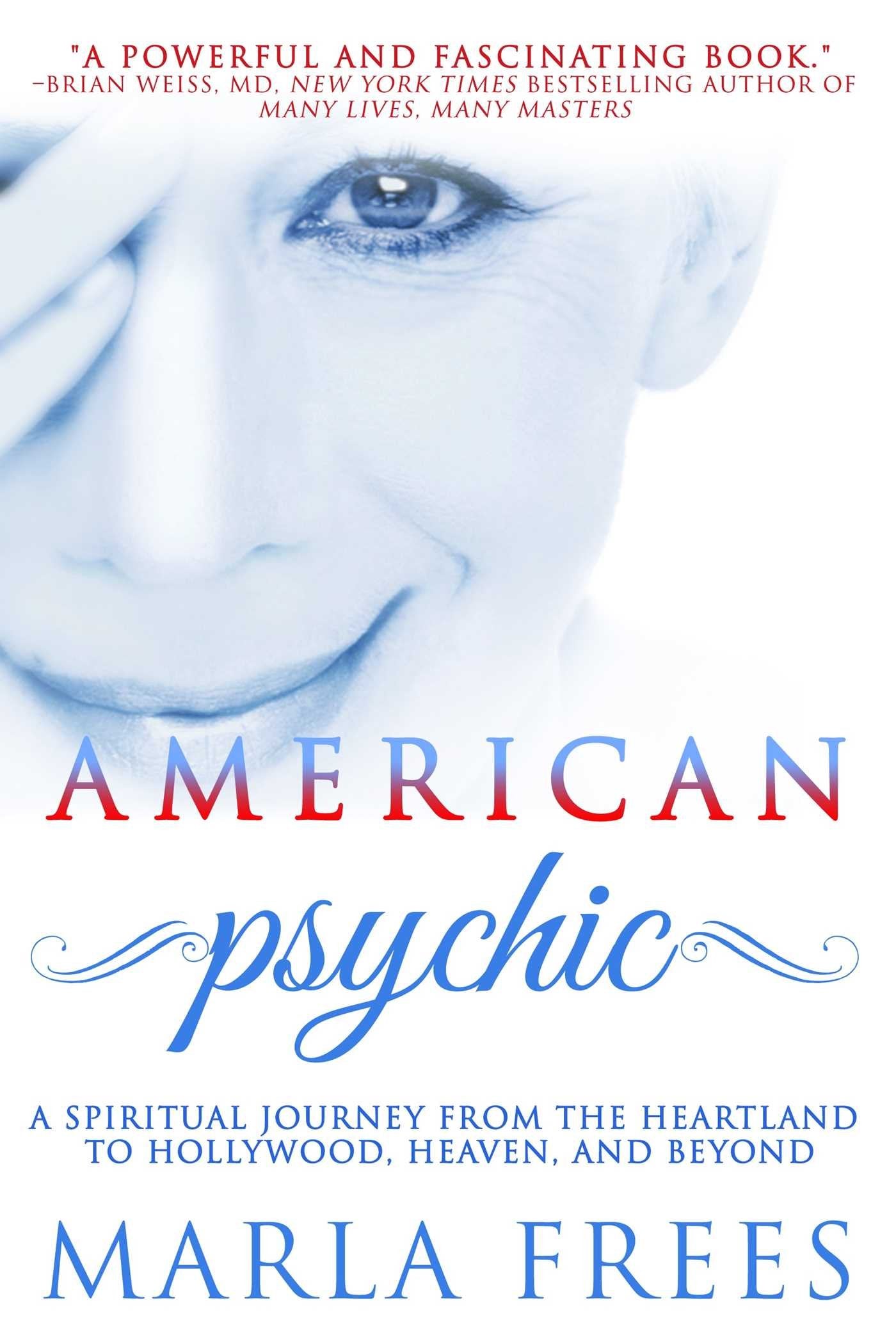 American Psychic: A Spiritual Journey from the Heartland to Hollywood, Heaven, and Beyond,Used