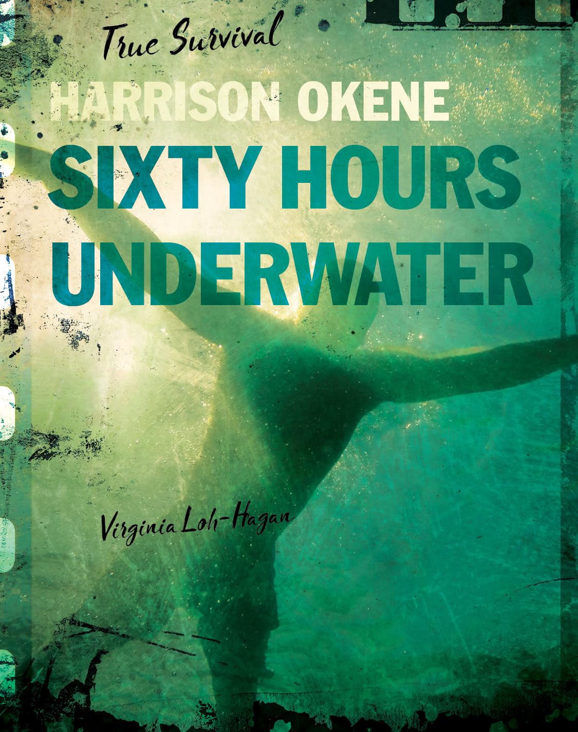 Harrison Okene: Sixty Hours Underwater (True Survival),Used