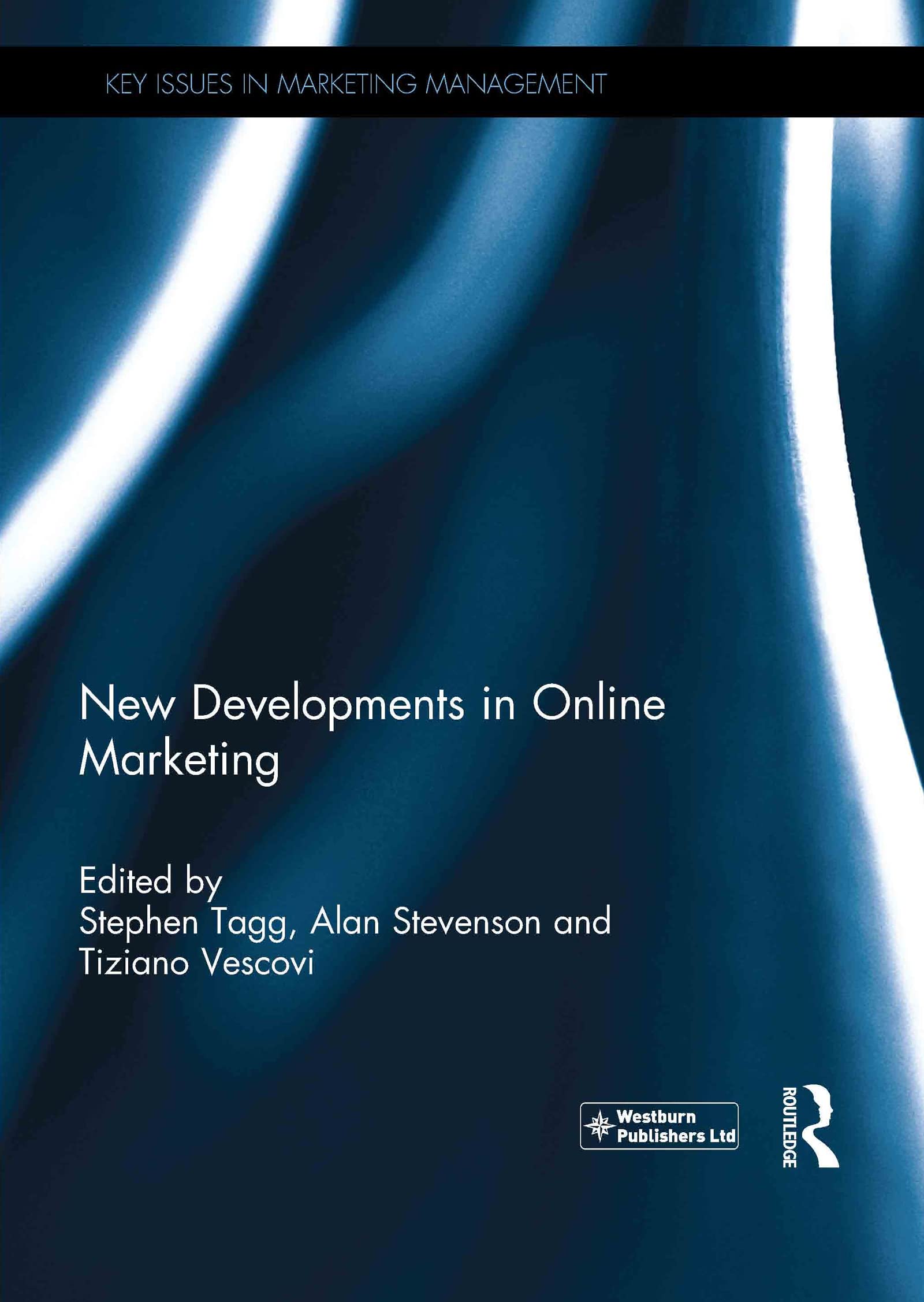 New Developments in Online Marketing (Key Issues in Marketing Management),Used